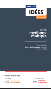 DOC03 - Idées vraies fausses sur le myélome