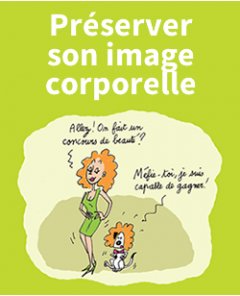 Préserver son image corporelle