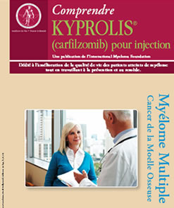 IMF10-Comprendre KYPROLIS® (carfilzomib) pour injection