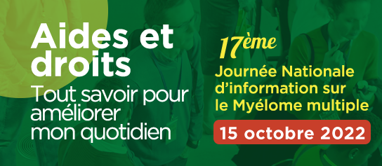 Journée Nationale d’information sur le Myélome (JNM) samedi 15 octobre 2022