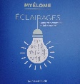 DOC08 - Myélome Eclairages guide des examens de laboratoire
